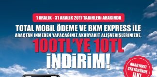 TOTAL MOBİL ÖDEME VE BKM EXPRESS İLE 100 TL’YE ANINDA 10 TL İNDİRİM!