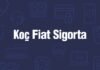 Tofaş’tan Yeni Bir Girişim: ‘Koç Fiat Sigorta’