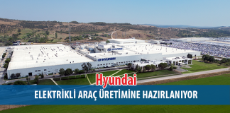 Hyundai Motor Türkiye Elektrikli Araç Üretimine Hazırlanıyor.