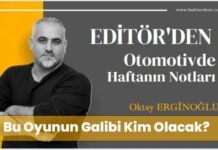 EDİTÖRDEN: Bu Oyunun Galibi Kim Olacak?