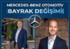 Mercedes-Benz Otomotiv’de Bayrak Değişikliği